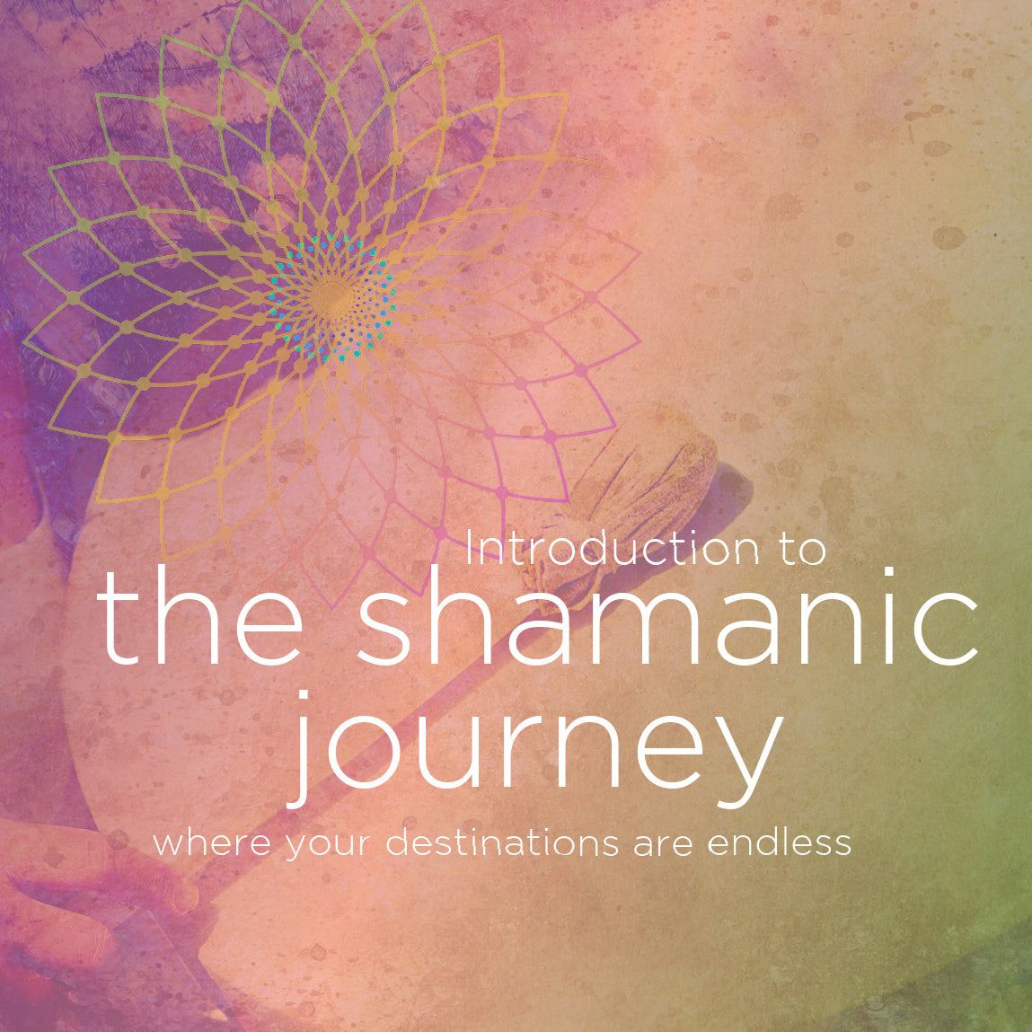 Intro to the Shamanic Journey